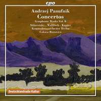 Panufnik: Symphonic Works Vol. 8 - Violin Concerto, Cello Concerto, Piano Concerto